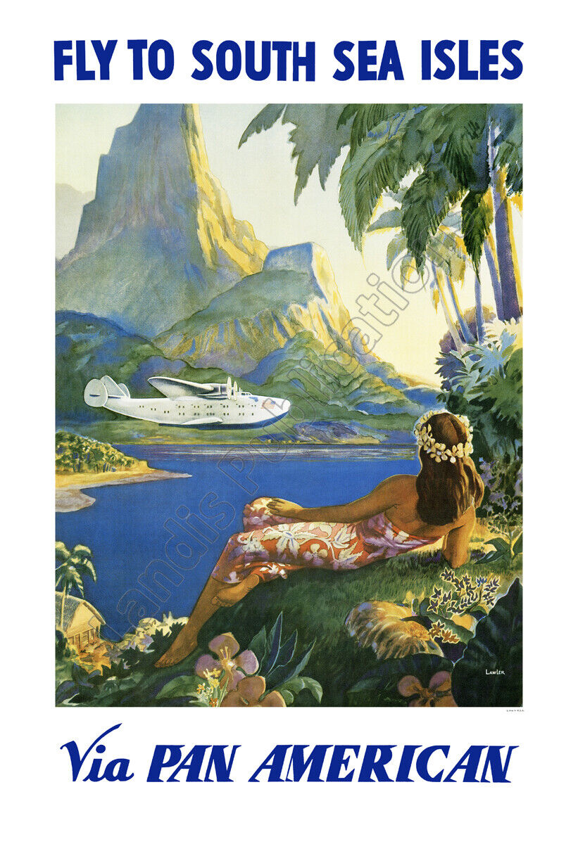 Pan Am Airlines To The South Sea Isles – Late 1930’s Travel Poster