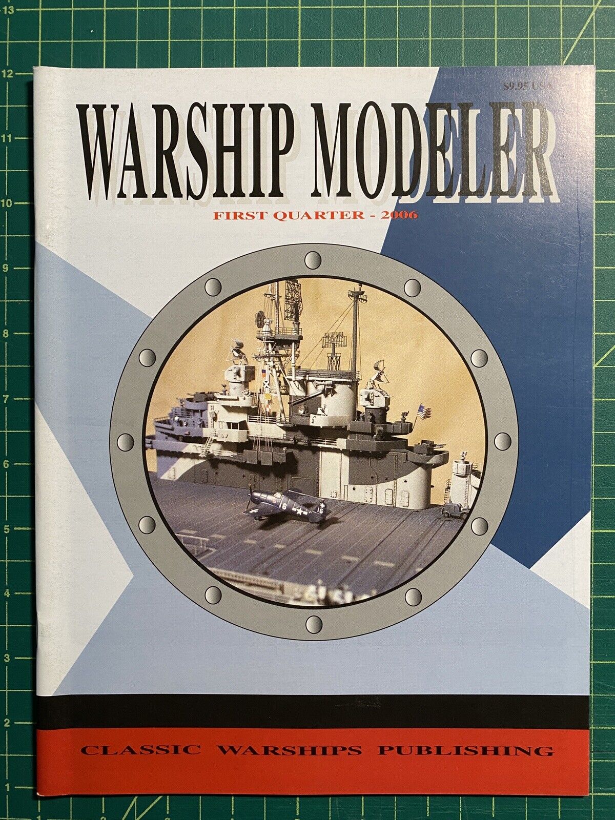 Classic Warships Publishing Warship Modeler 1st Quarter Issue Model Pictorial