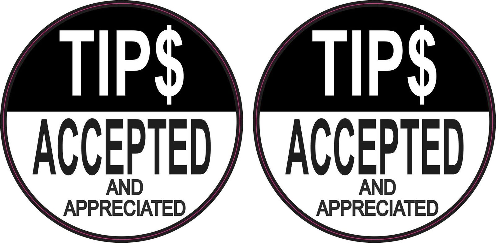 3in x 3in Tips Accepted and Appreciated Vinyl Stickers Business Sign Decal