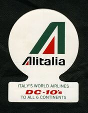 DC-10 ALITALIA STICKER - ITALY'S WORLD AIRLINES DC-10's TO ALL 6 CONTINENTS picture