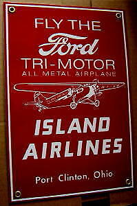 FORD TRI MOTOR ISLAND AIRLINE PORCELAIN SIGN   NR