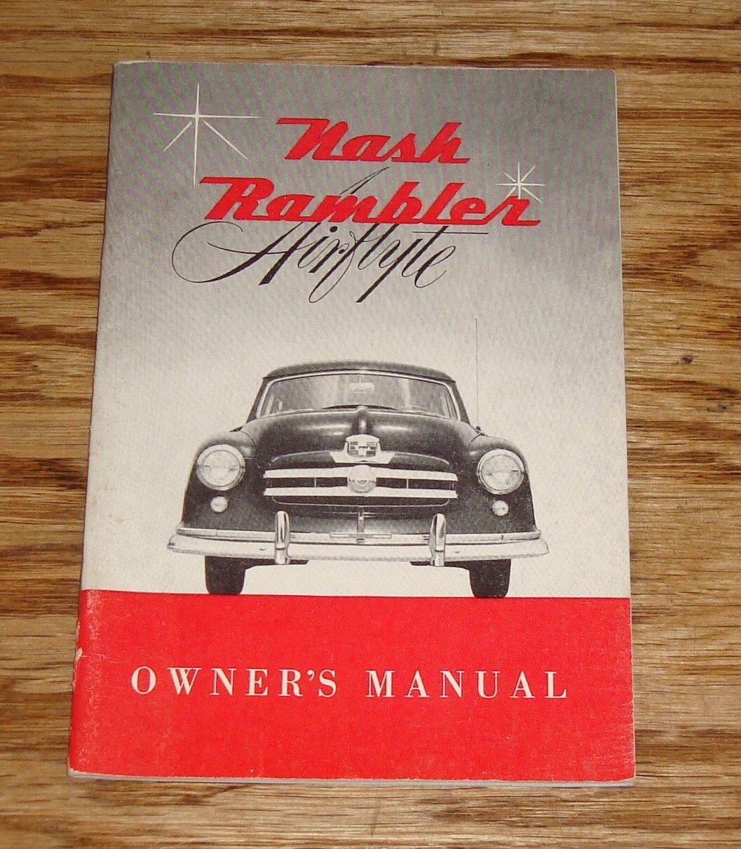 Original 1950 Nash Rambler Airflyte Owners Operators Manual 50