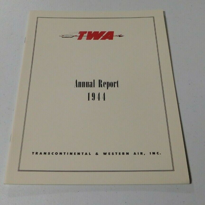RARE VINTAGE TWA TRANSCONTINENTAL & WESTERN AIR 1944 ANNUAL REPORT