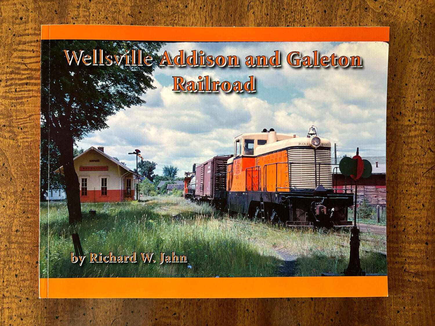 New Book - Wellsville Addison and Galeton Railroad