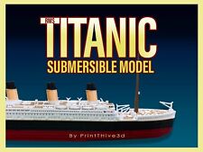 RMS Titanic Submersible Model By Printhive3d, Educational Model, Bath Toy picture