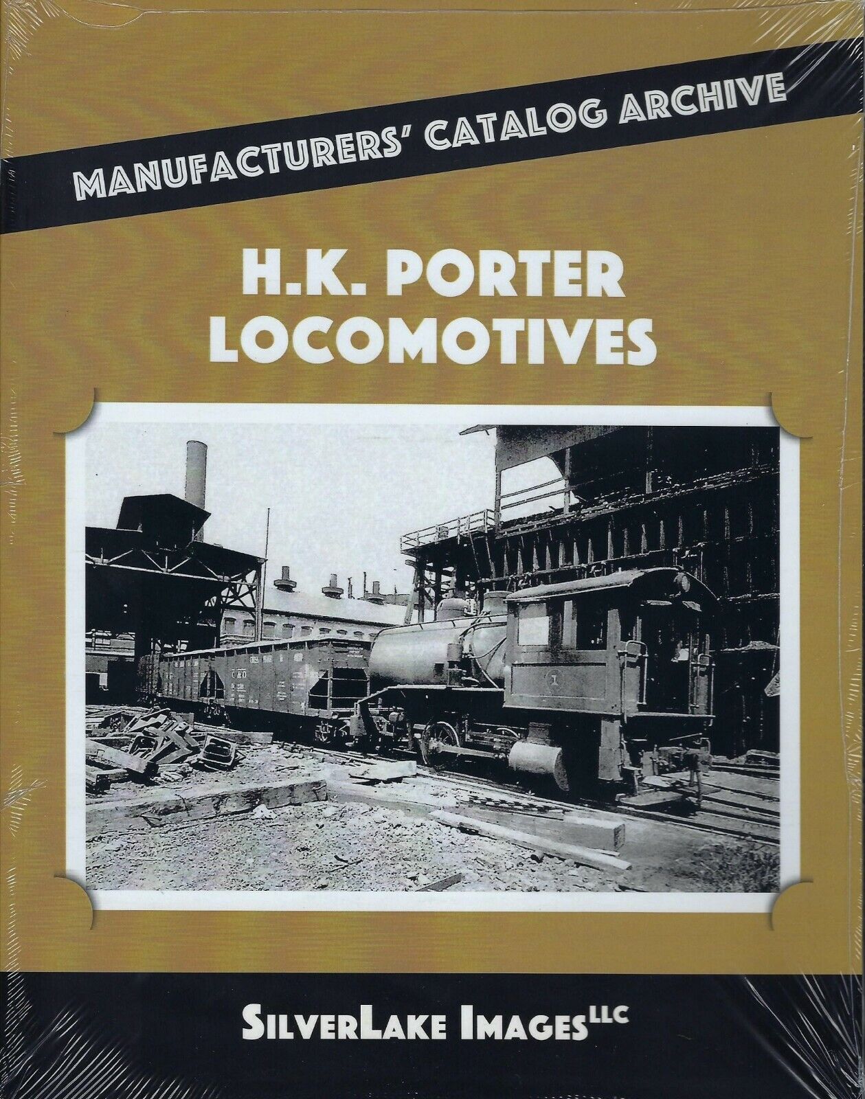 H.K. PORTER LOCOMOTIVES from Manufacturers\' Catalog Archive - (NEW BOOK)