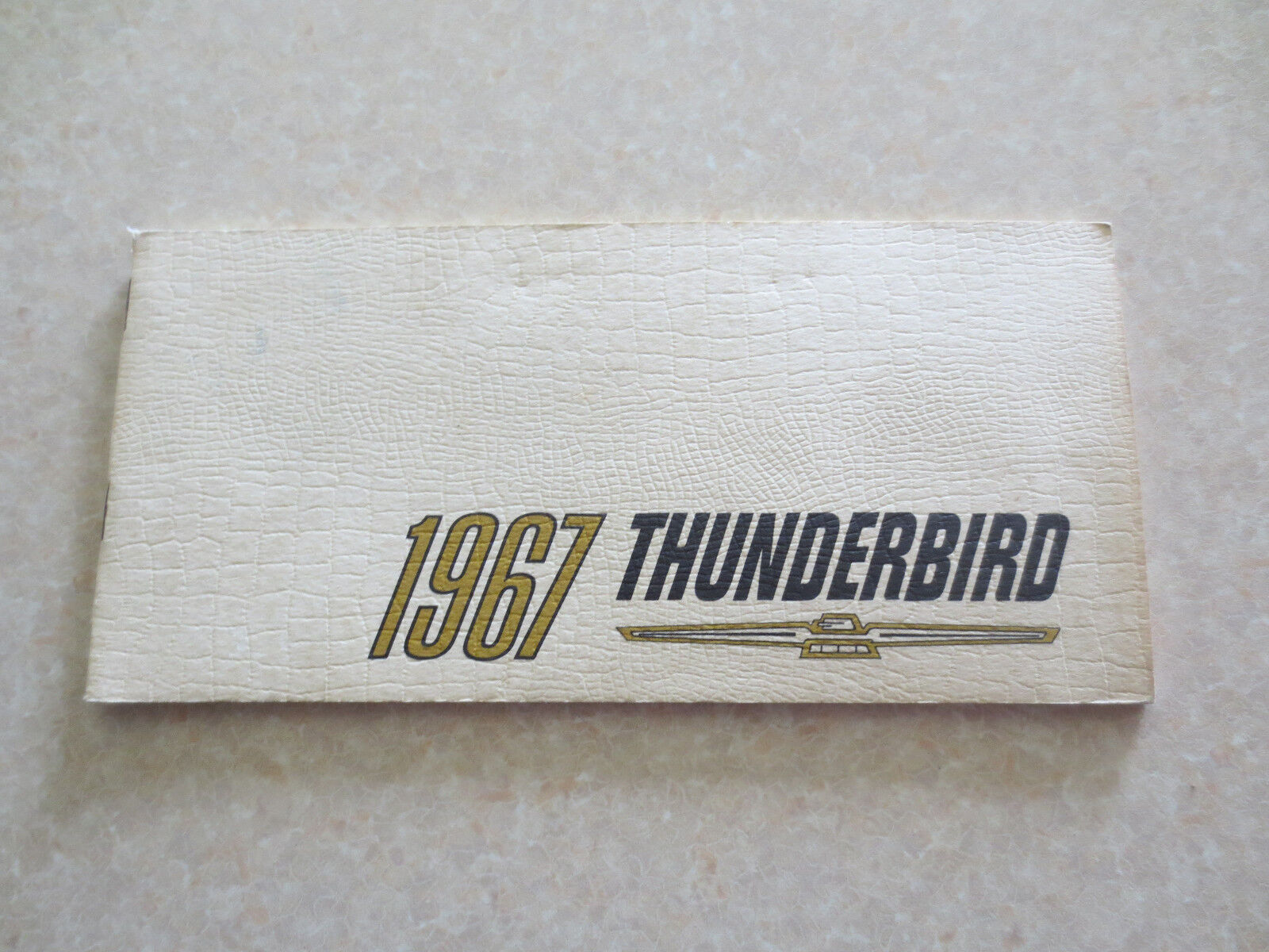 Original 1967 Ford Thunderbird automobile owner's manual