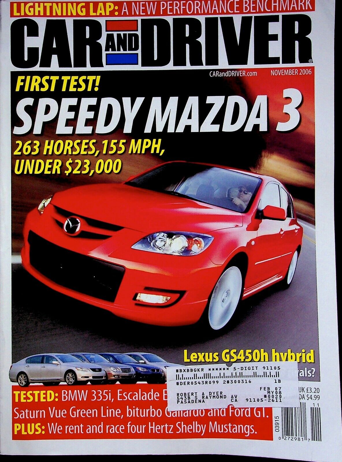 SPEEDY MAZDA 3 - CAR AND DRIVER MAGAZINE, NOVEMBER VOLUME 52, NUMBER 5, 2006