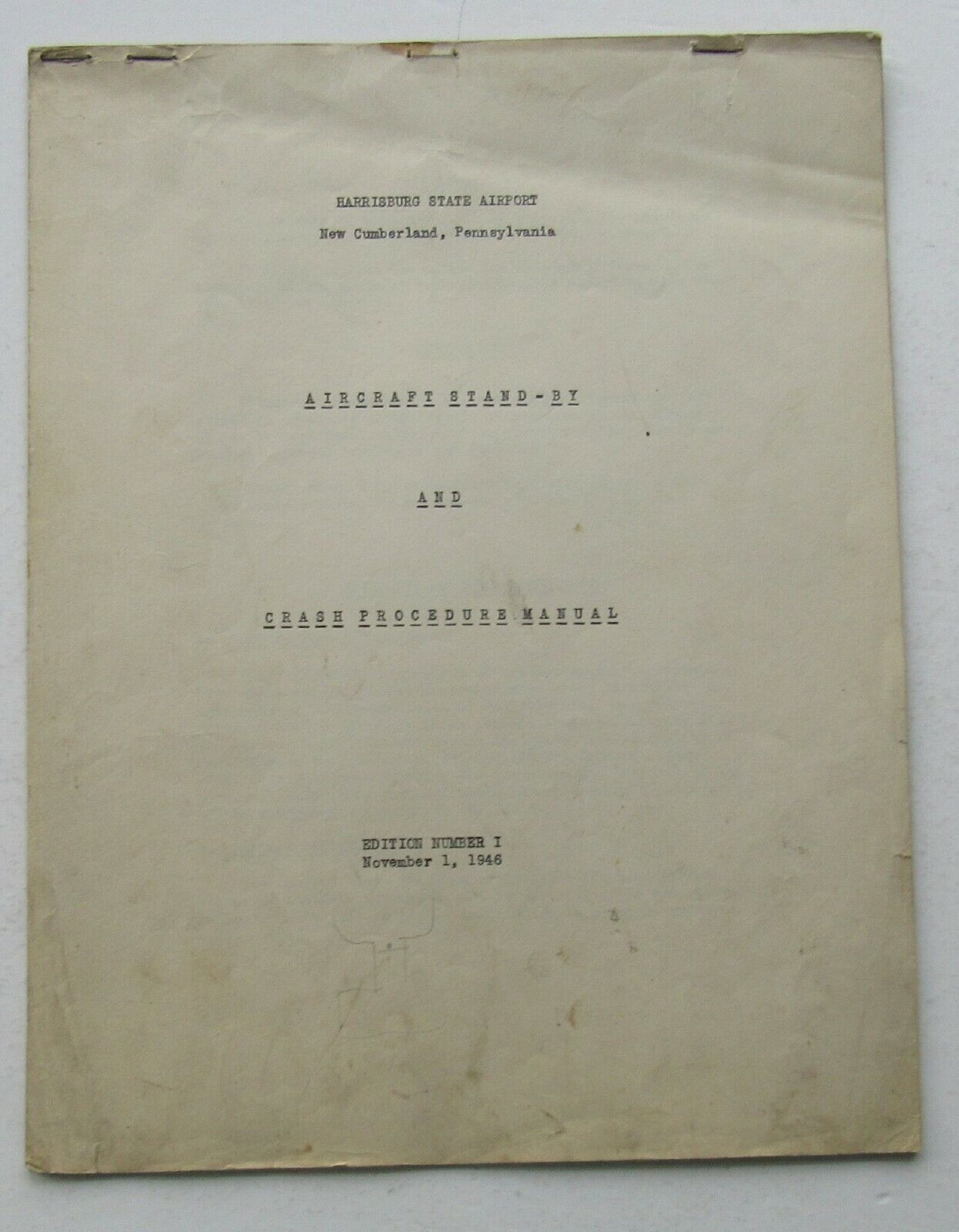Harrisburg State Airport Aircraft Stand-By and Crash Procedure Manual c 1946