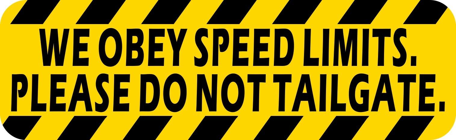 10in x 3in Please Do Not Tailgate Magnet Car Truck Vehicle Magnetic Sign