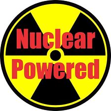 4.5in x 4.5in Nuclear Powered Radioactive Bumper Sticker Decal Car Stickers D... picture