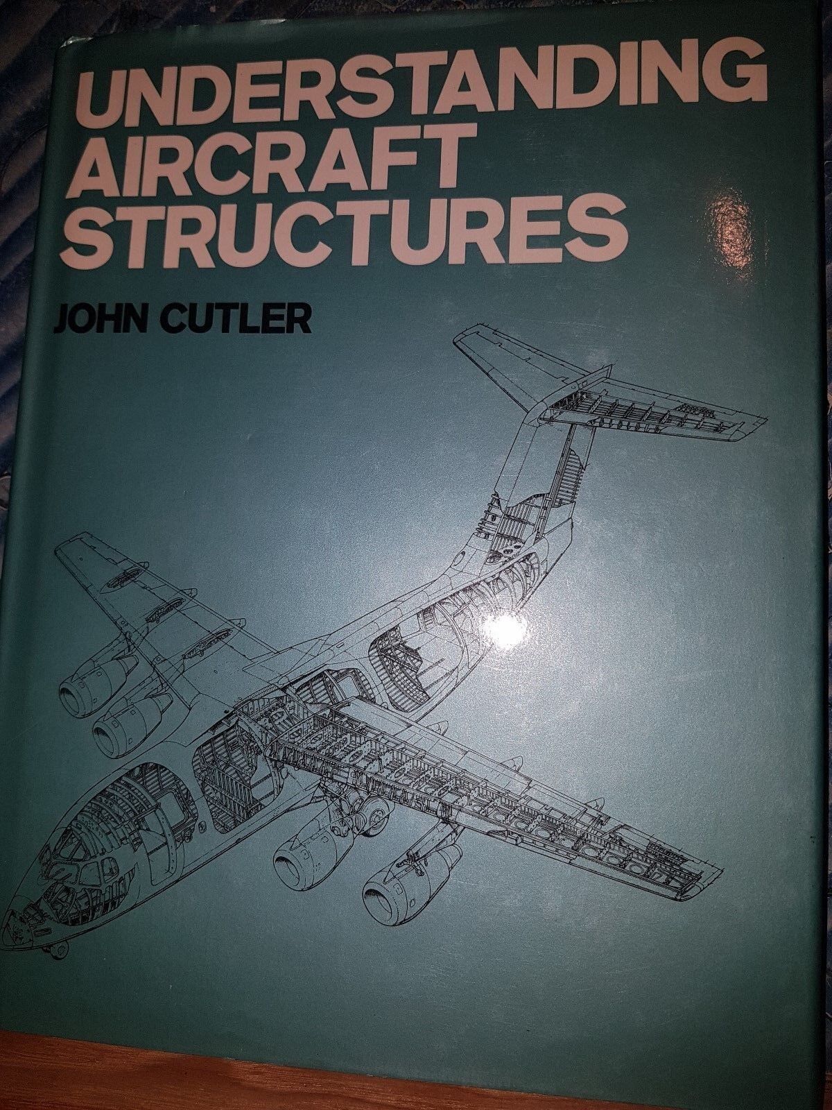 Understanding Aircraft Structures John Cutler HB/DJ 1981 Very Good Condition
