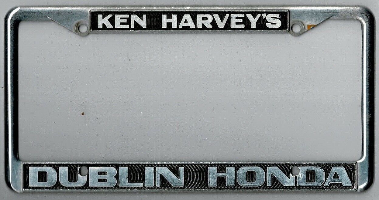  Ken Harvey's DUBLIN HONDA California vintage dealer license plate frame.