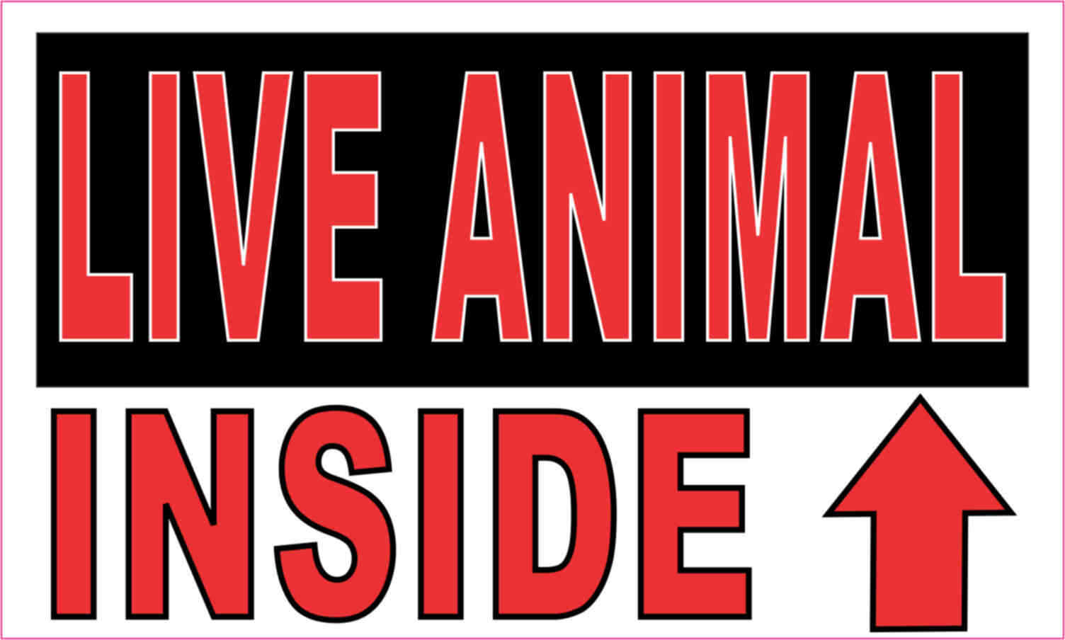 5 x 3 Black and Red Live Animal Inside Sticker Vinyl Sign Stickers Decal Signs