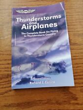 Thunderstorms and Airplanes: The Complete Book on Flying in Thunderstorm Country picture