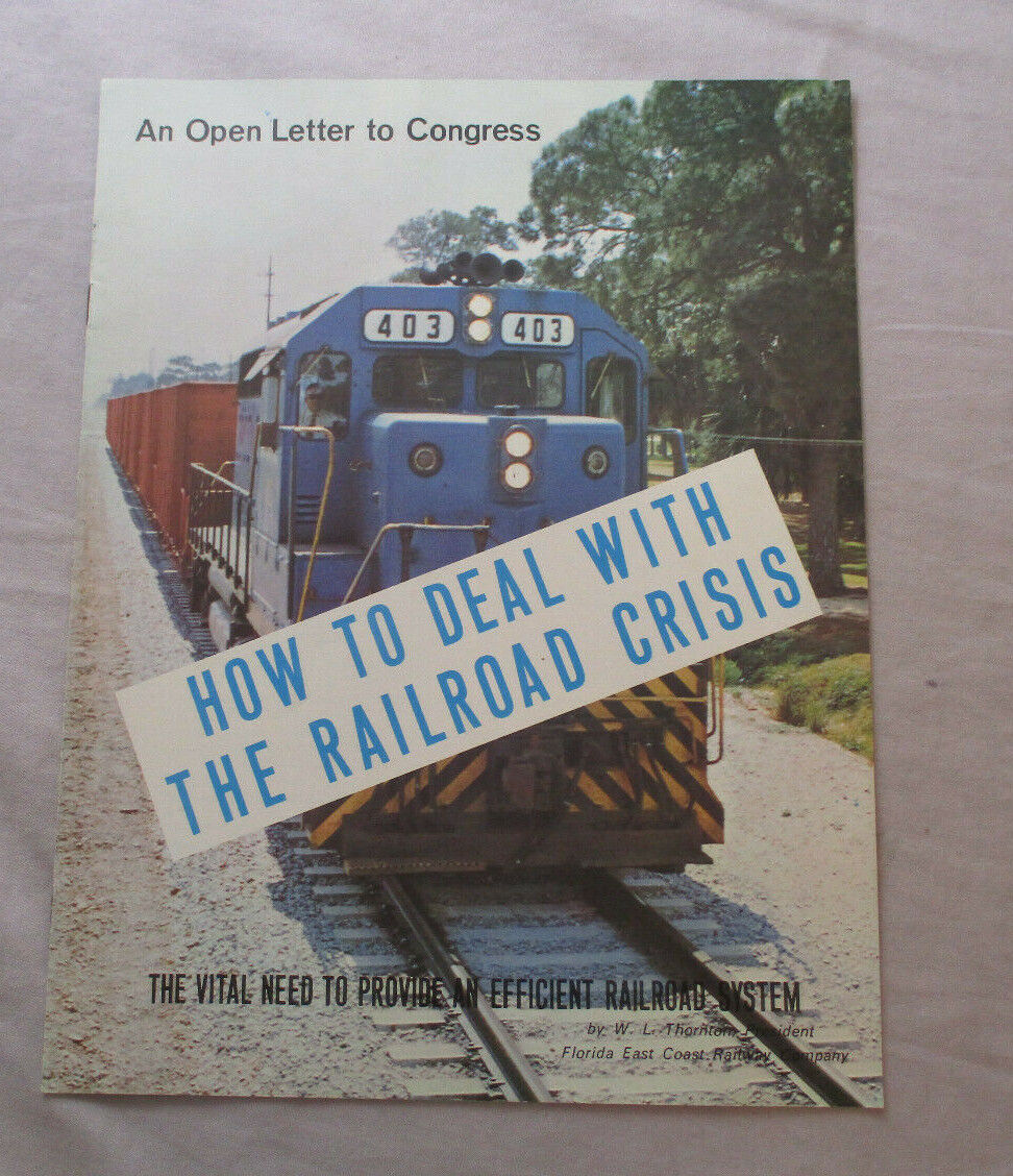 1974 Letter to Congress HOW TO DEAL WITH RAILROAD CRISIS Florida East Coast 1515