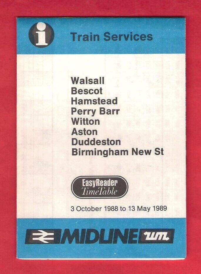 Midline Timetable ~ BR & WMPTE - Walsall to Birmingham New Street - October 1988