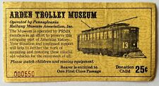 1960's ARDEN TROLLEY MUSEUM TICKET ONE FIRST CLASS PASSAGE GLOBE TICKET COMPANY picture