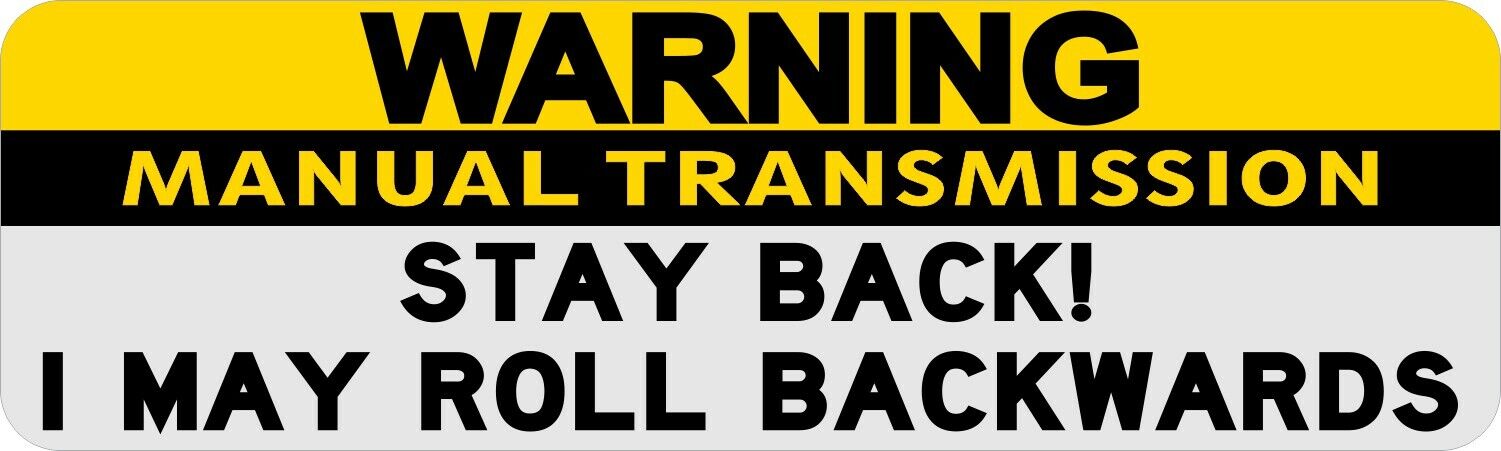 10in x 3in Stay Back Manual Transmission Sticker Car Truck Vehicle Bumper Decal