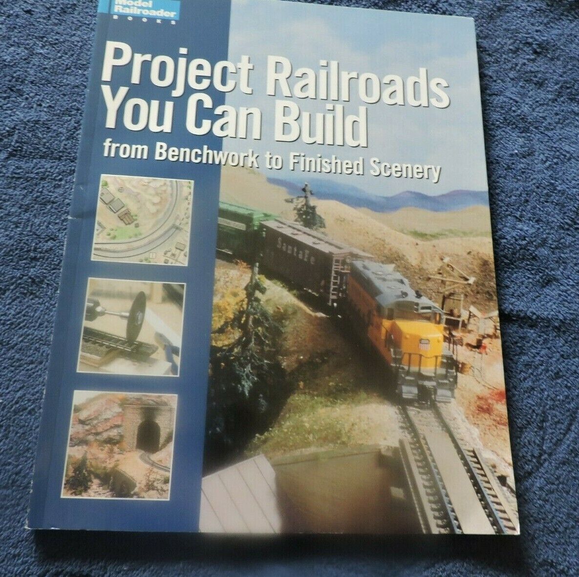 PROJECT RAILROADS YOU CAN BUILD FROM BENCHWORK TO FINISHED SCENERY