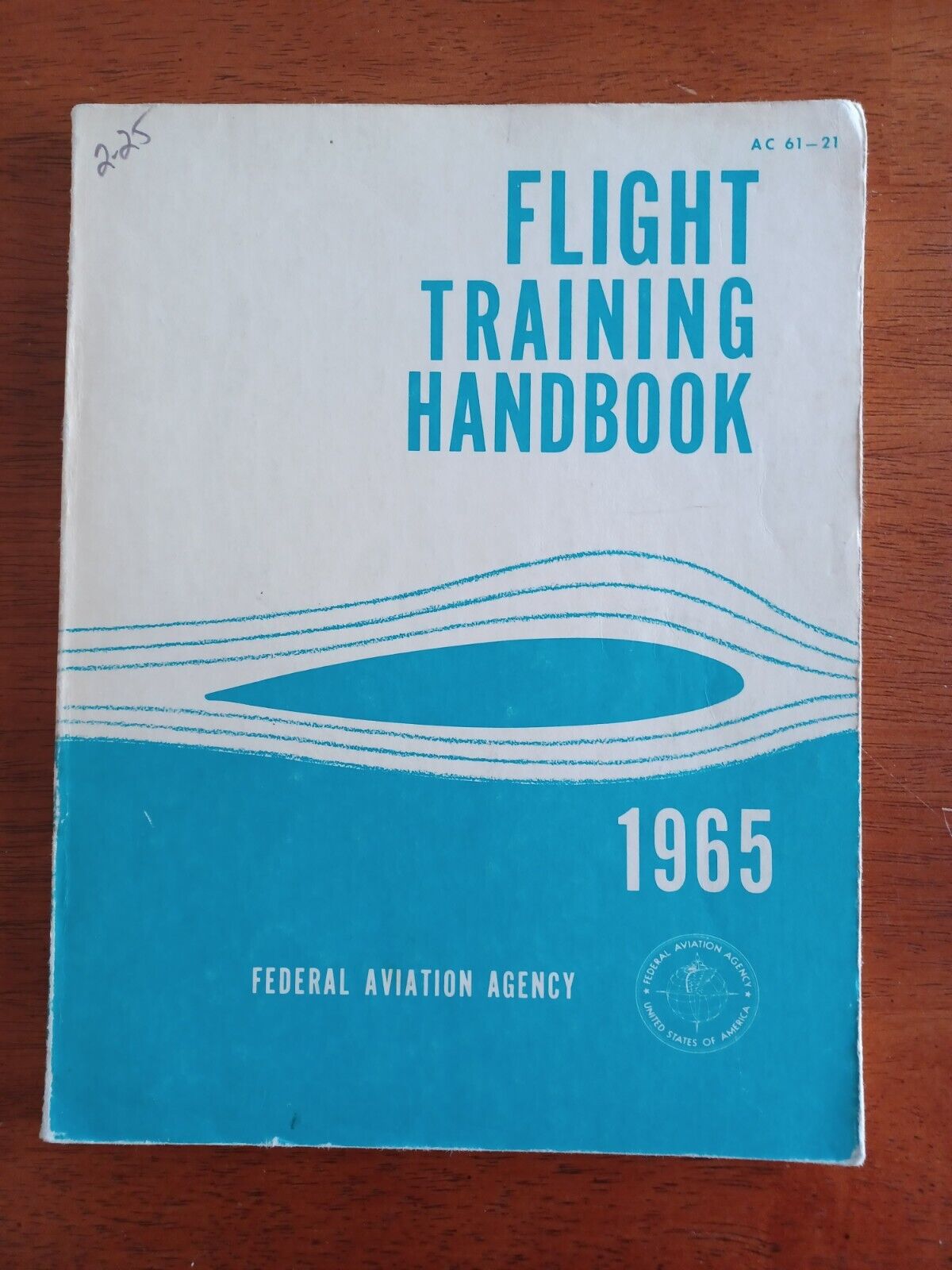 1965 Flight Training Handbook Federal Aviation Agency Paperback AC 61-21