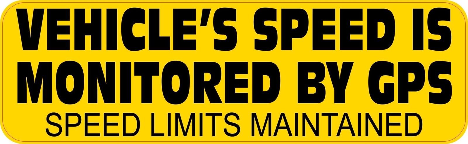 10in x 3in Yellow Speed Monitored by GPS Vinyl Sticker Car Vehicle Bumper Decal