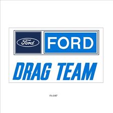 Ford Drag Team decal sticker picture