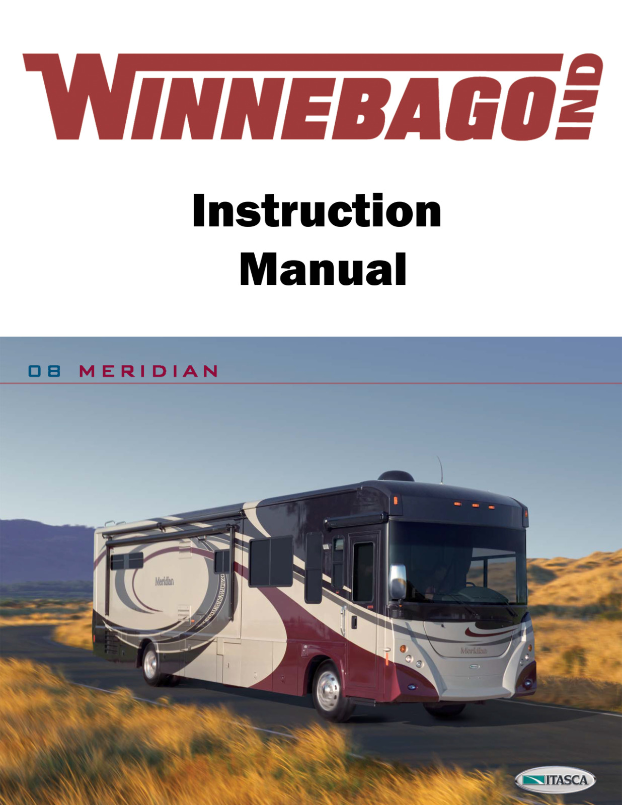 2008 Winnebago Meridian Home Owners Operation Manual User Guide Coil Bound