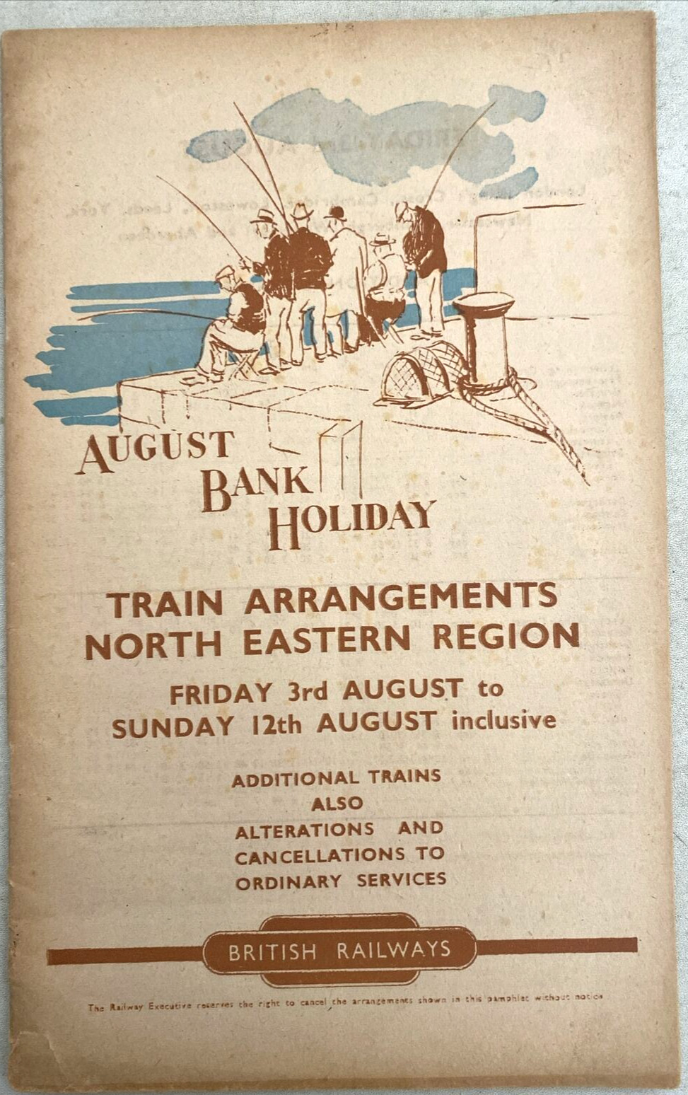 BRITISH RAILWAYS. AUGUST BANK HOLIDAYS. TRAIN ARRANGEMENTS NORTH EASTERN REGION.