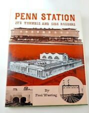 Penn Station It's Tunnels and Side Rodders Fred Westing HC DJ Book EX++ picture