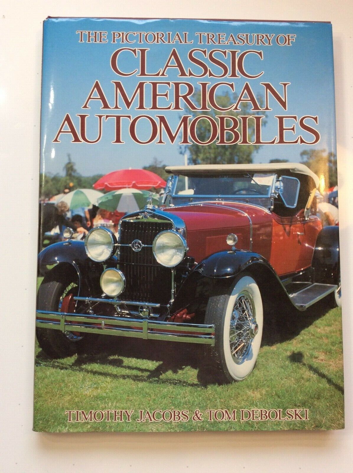 THE PICTORIAL TREASURY OF CLASSIC AMERICAN AUTOMOBILES