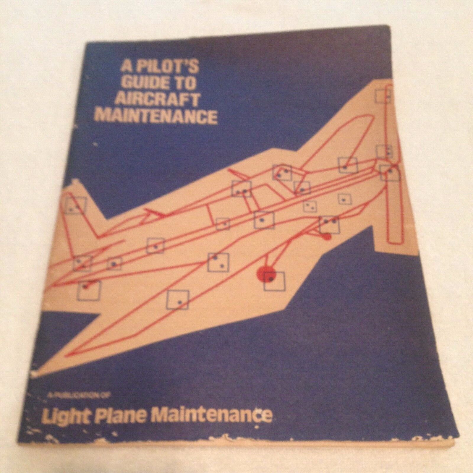  Vintage A Pilot's Guide to Aircraft Maintenance  