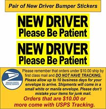 NEW DRIVER Please Be Patient Vehicle Bumper Sticker 2 Pack 8.6