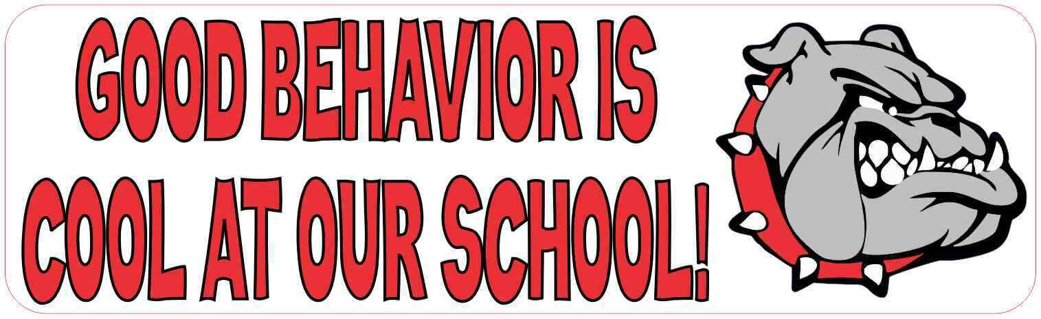 10x3 Red Bulldog Good Behavior is Cool at Our School Magnet Magnetic Decal Sign