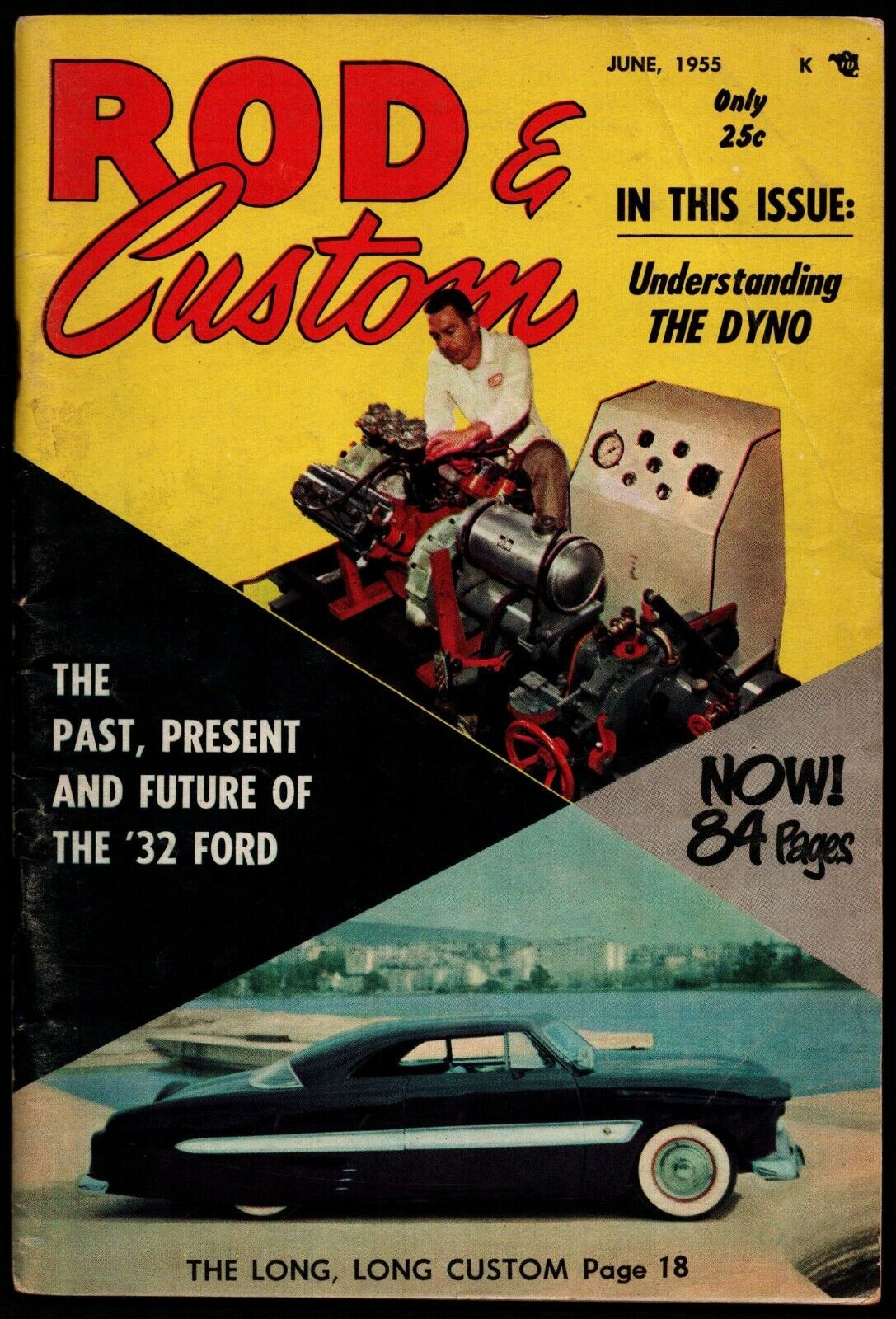 JUNE 1955 ROD & CUSTOM MAGAZINE, THE '32 FORD, '50 FORD, UNDERSTANDING THE DYNO