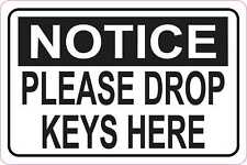 6in x 4in Please Drop Keys Here Vinyl Sticker Business Sign Decal picture