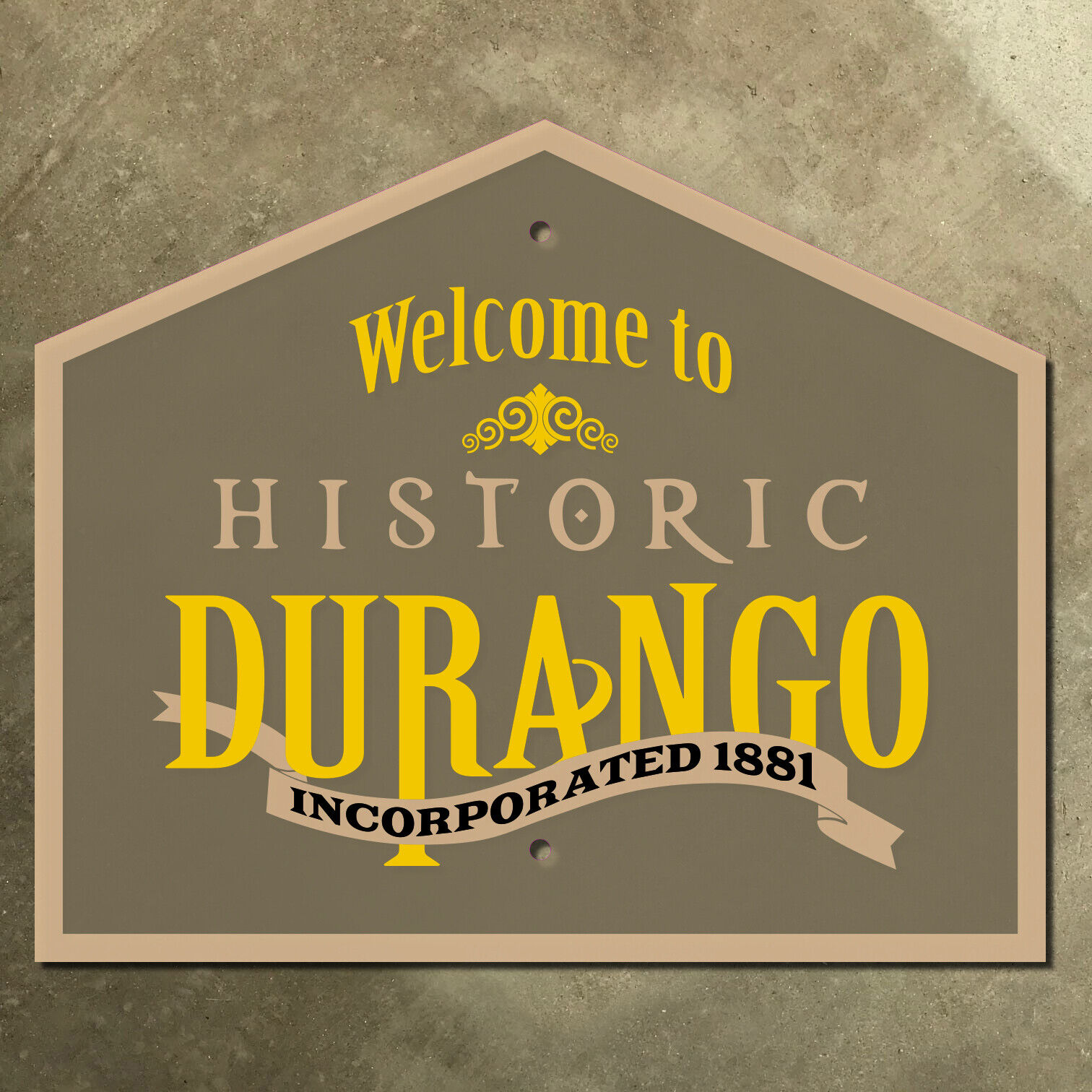 Welcome to Historic Durango Colorado city limit highway marker road sign 18x15