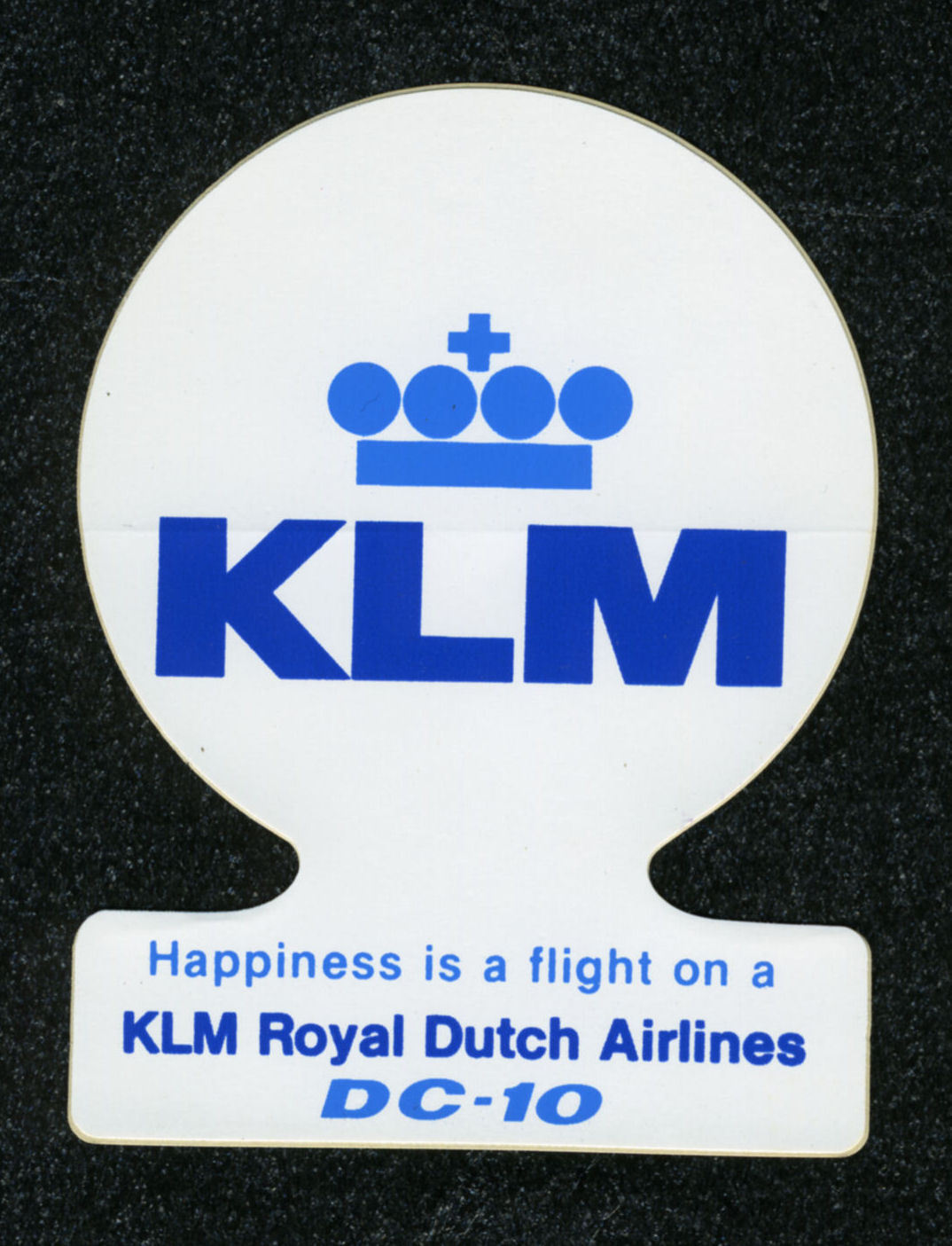 DC-10 KLM STICKER - HAPPINESS IS A FLIGHT ON A KLM ROYAL DUTCH AIRLINES DC-10