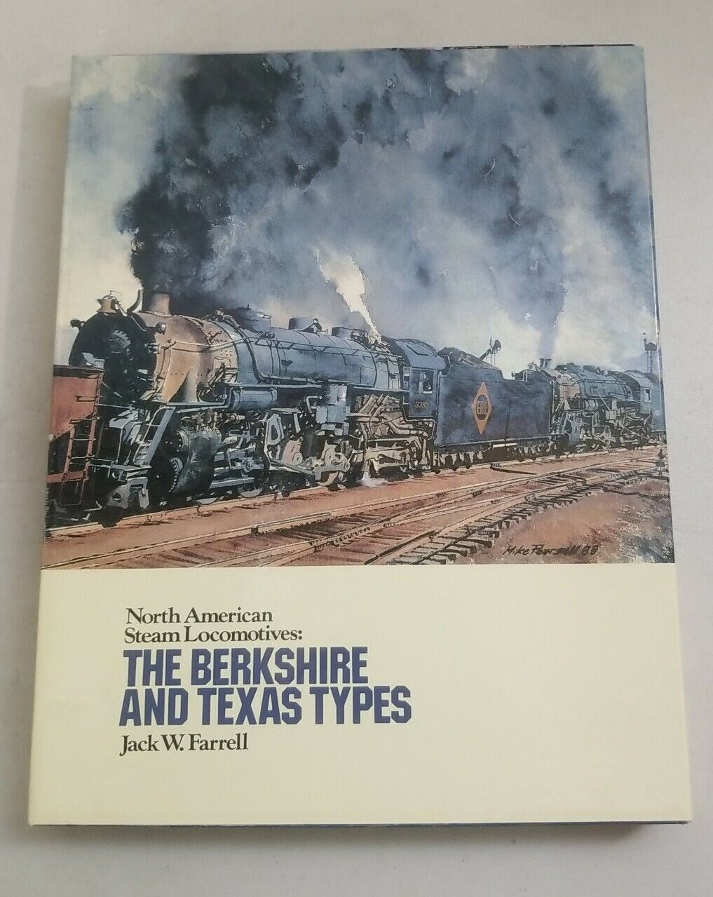 North American Steam Locomotives: The Berkshire and Texas Types By Jack Farrell
