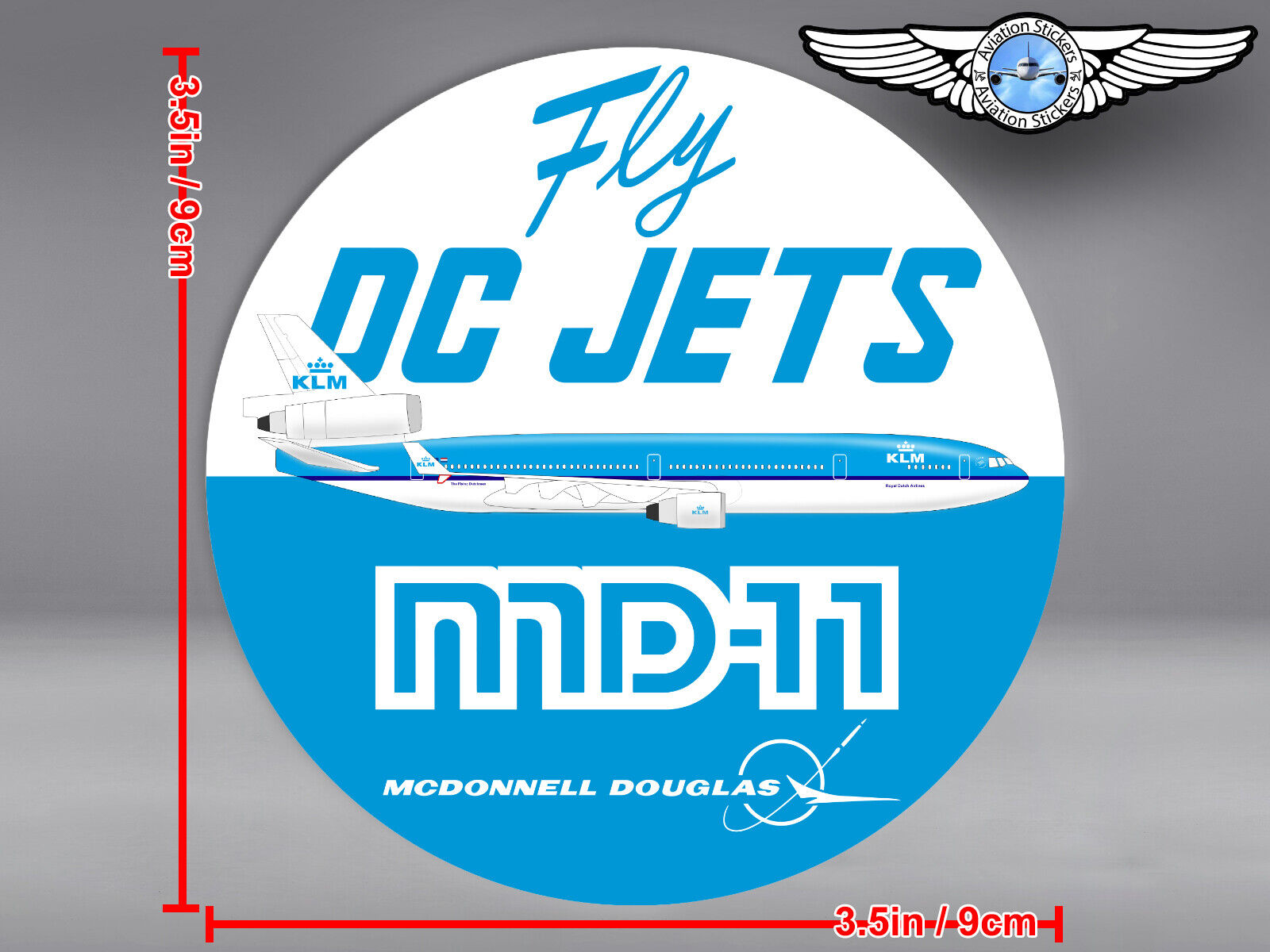  KLM MD11 MD 11 ROUND MCDONNELL DOUGLAS FLY DC JETS DECAL / STICKER