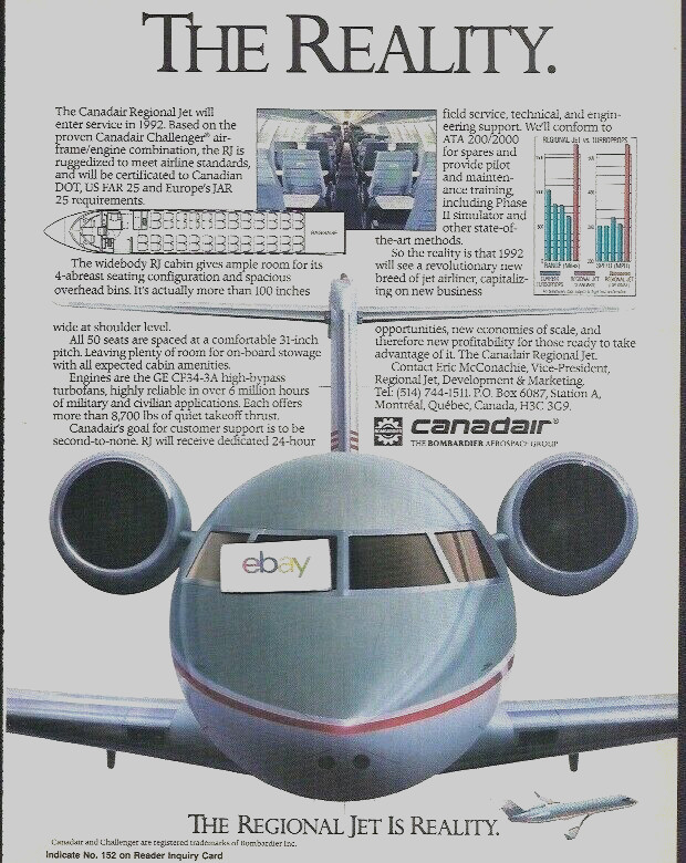 CANADAIR BOMBARDIER CRJ REGIONAL JET THE REALITY WILL ENTER SERVICE 1992 AD CANADAIR BOMBARDIER CRJ REGIONAL JET THE REALITY WILL ENTER SERVICE 1992 AD