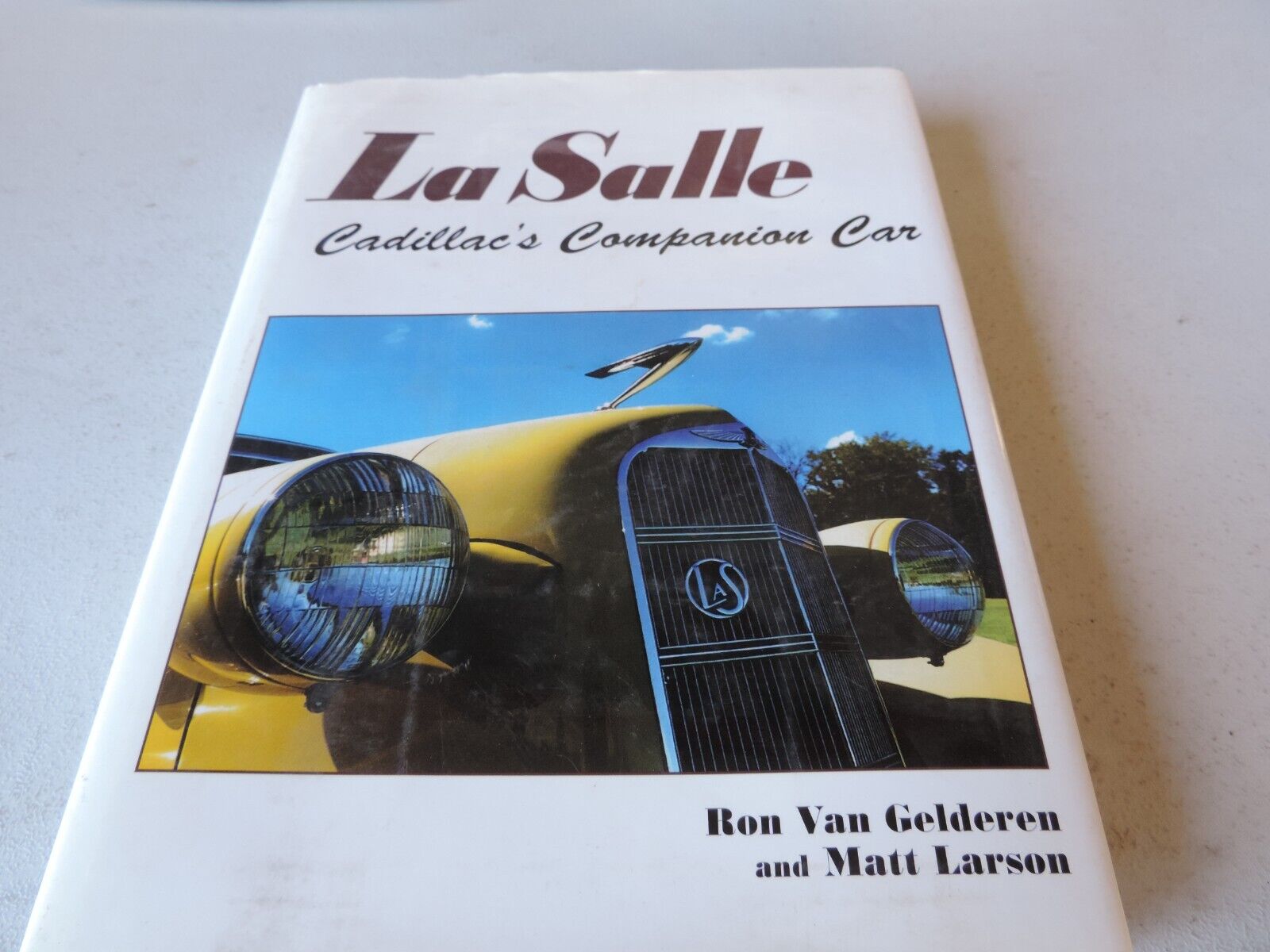 La Salle Cadillac's Companion Car Ron Van Gelderen & Matt Larson