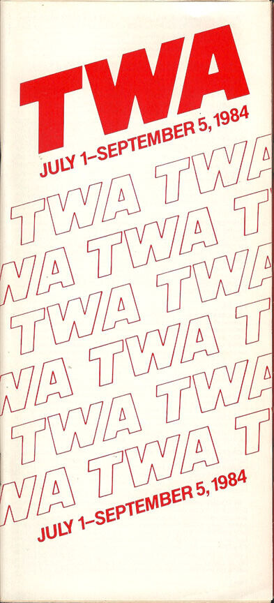 TWA Trans World Airlines system timetable 7/1/84 [308TW] Buy 4+ save 25%