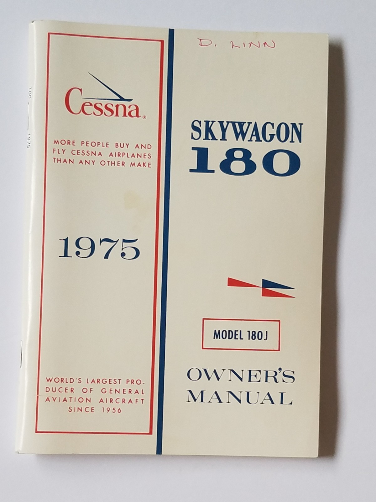 1975 Cessna 180 Skywagon Owner\'s Manual. Model 180J 1975 Cessna 180 Skywagon Owner\'s Manual. Model 180J