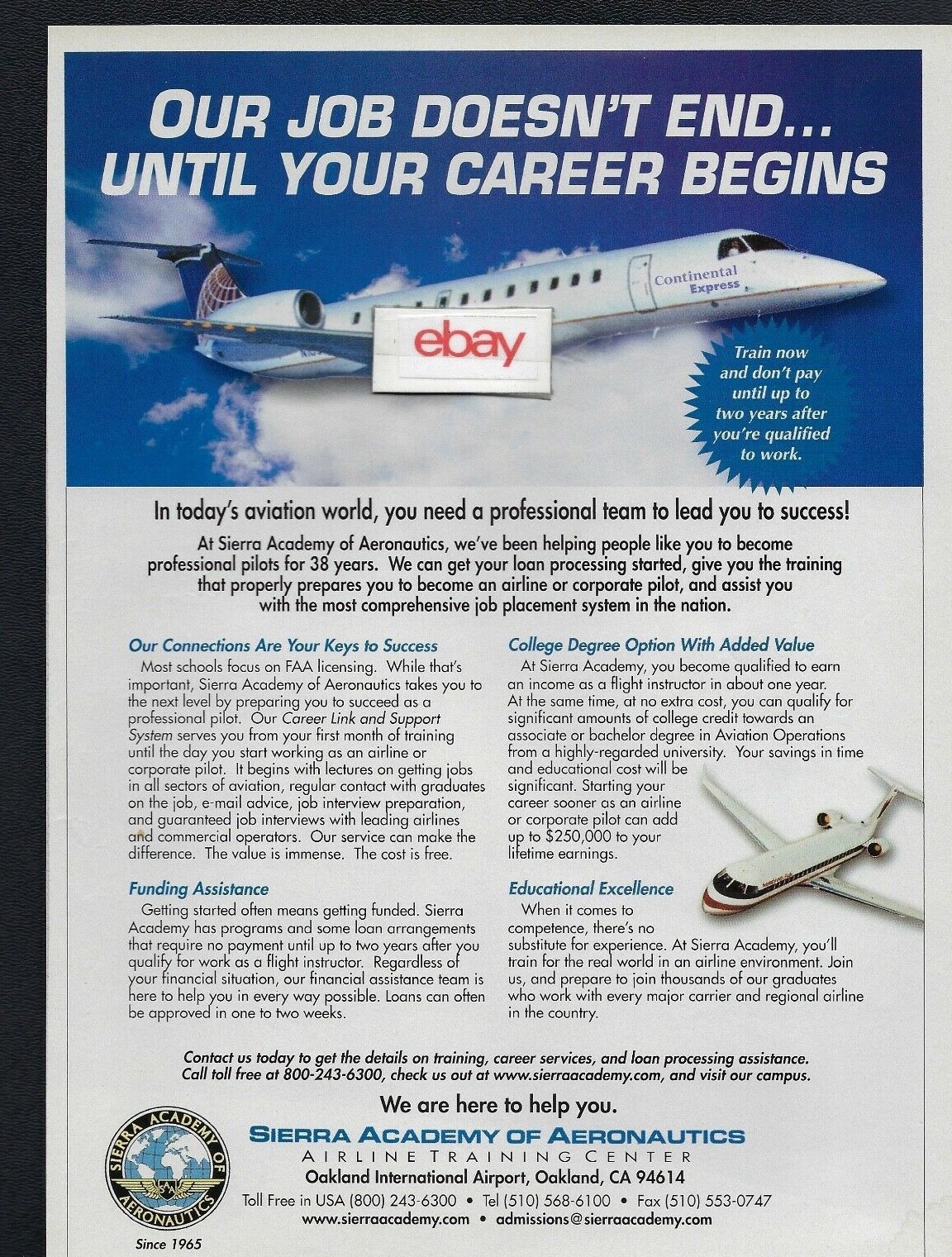 CONTINENTAL EXPRESS ERJ-145 OUR JOB DOES NOT END CAREER BEGINS SIERRA ACADEMY AD