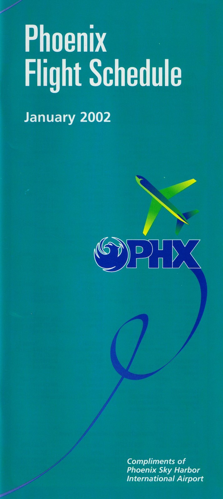 Phoenix Sky Harbor Airport Flight Guide Timetable  January 2002 =