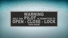 Sticker Car Aircraft Airport Warning Only Pilot Cockpit picture