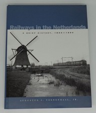Hardcover Train Book Entitled: Railways In The Netherlands By Veenendaal picture