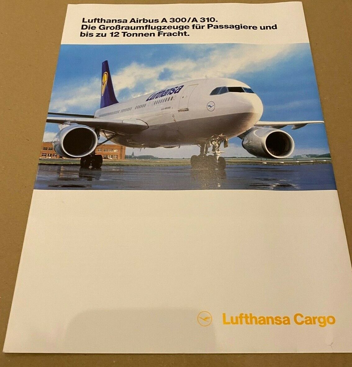 LUFTHANSA CARGO AIRBUS A300 / AIRBUS A310 1990 AIRLINE PROFILE BROCHURE-GERMANY