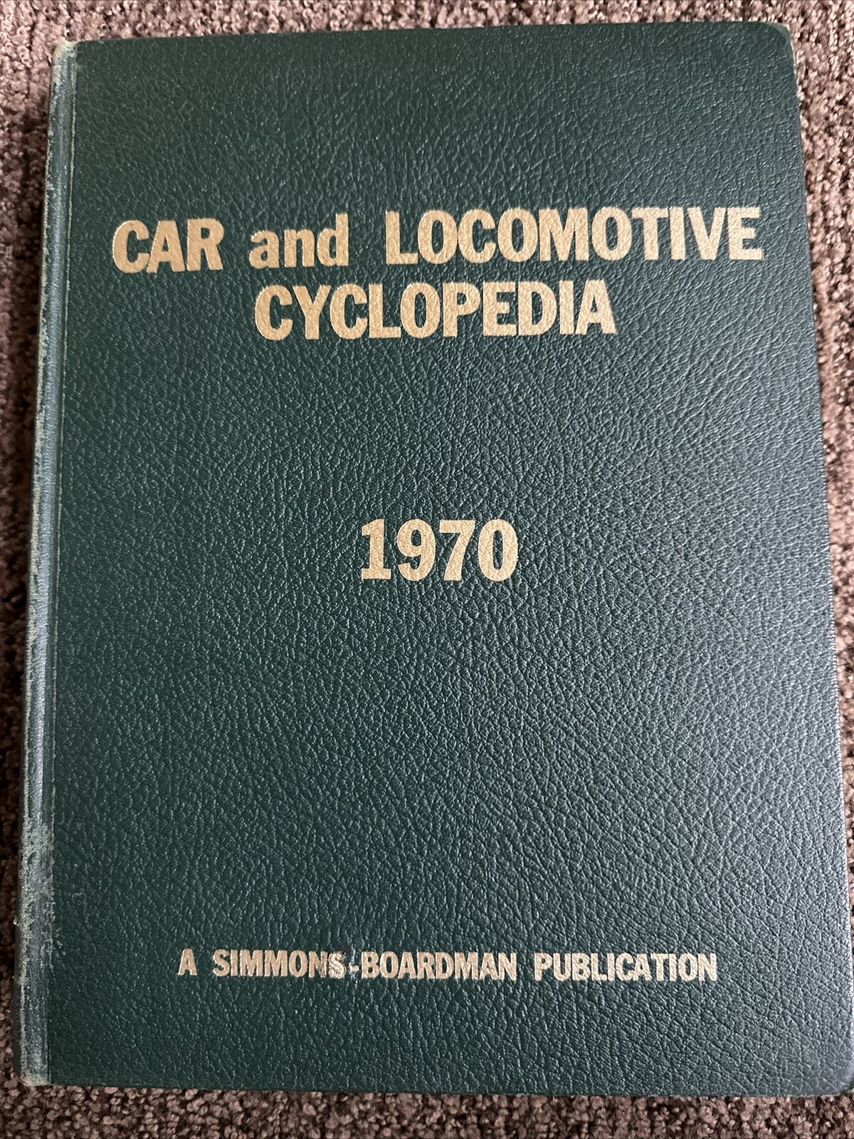 Car and Locomotive Cyclopedia of American Practice 1970 AAR